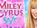 Miley Cyrus Style - W Stylu Hannah Montana